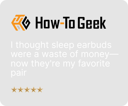 How-To Geek: I thought sleep earbuds were a waste of money—now they're my favorite pair.